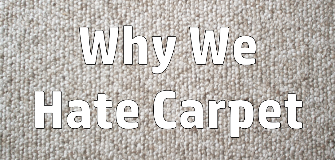 why-we-hate-carpet